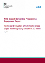 NHS Breast Screening Programme Equipment Report: Technical Evaluation of IMS Giotto Class digital mammography system in 2D mode